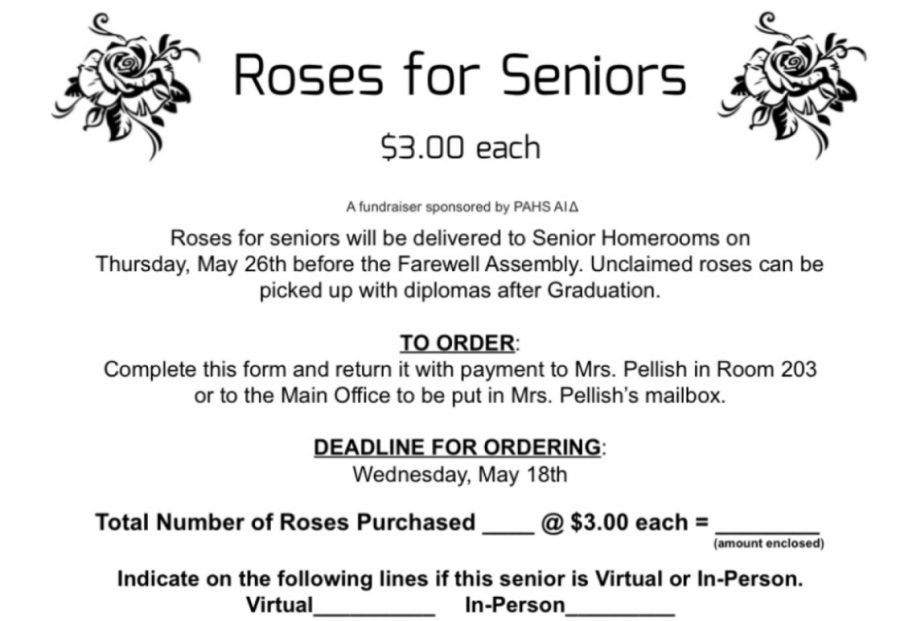 The photo above is the paper you will need to fill out if you want to buy a rose. All order forms are due on May 18th. Mrs. Pellish said, “My favorite part of the Roses for Seniors tradition is seeing how excited the seniors are as they leave the Farewell Assembly with their roses in hand.”