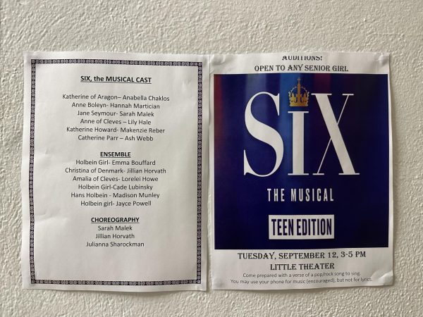 The cast list of the musical Six is posted outside of Mrs. Malek’s classroom.  “I’m very excited for Six because Anne Boleyn has always been a character that I want to act as. I’m very excited for what’s to come,” said senior Hannah Martician.